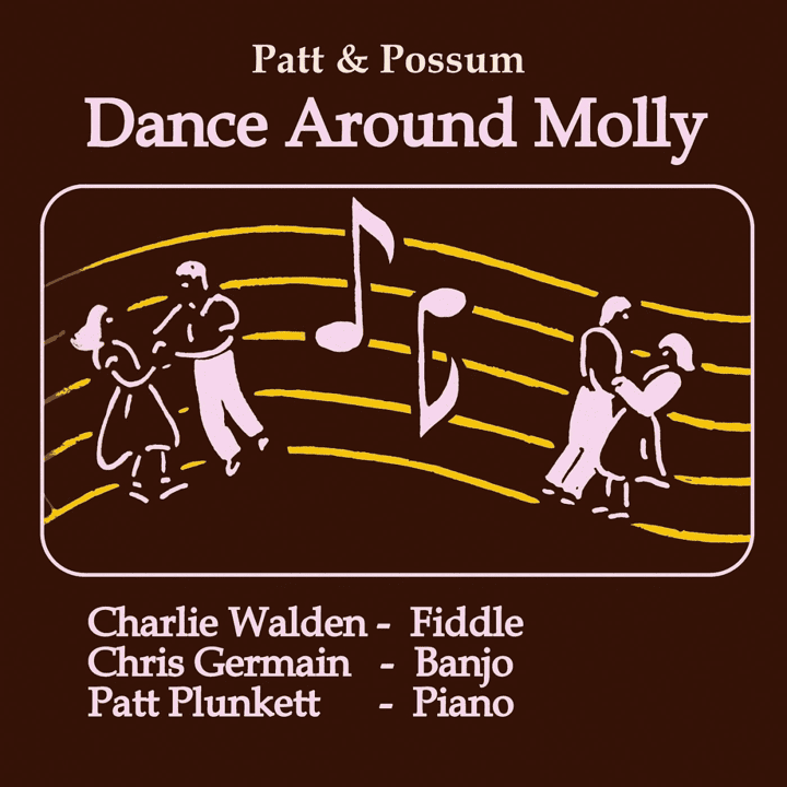 Charlie Walden  - Dance Around Molly