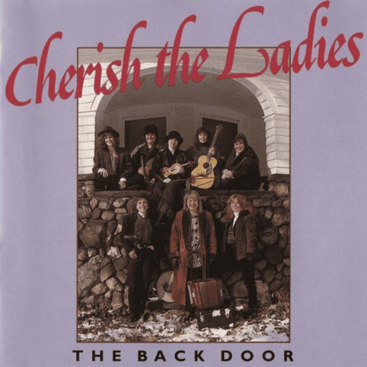 Cherish The Ladies  - The Back Door