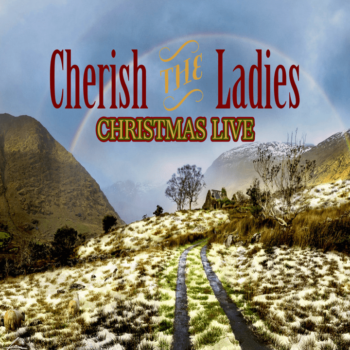 Cherish The Ladies - Chrismas Live