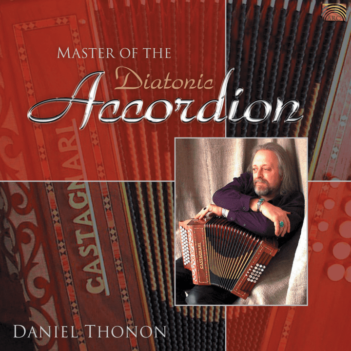 Daniel Thonon - Master of the Diatonic Accordion