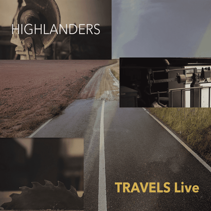 Highlanders - Travels Live