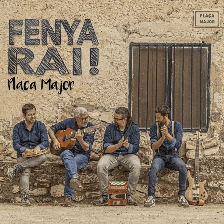 Fenya Rai! - Plaça Major