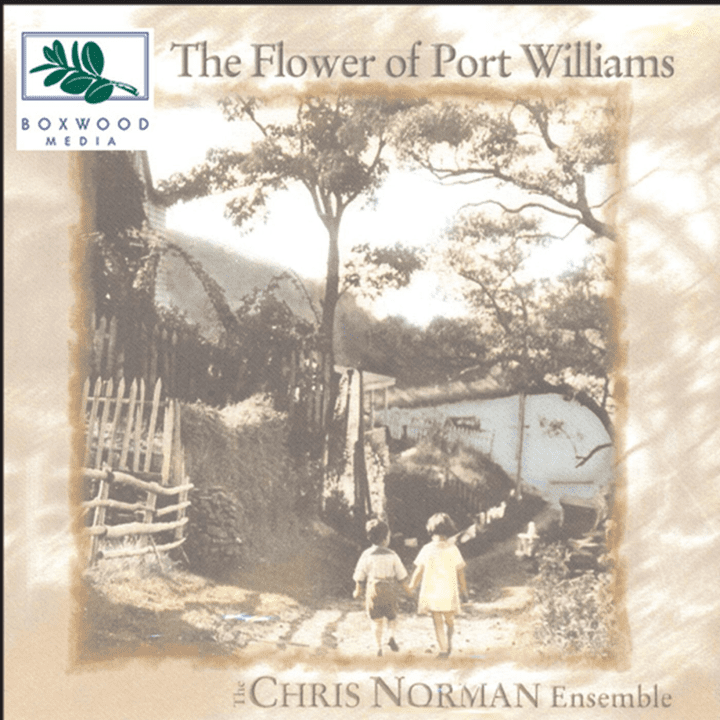 Chris Norman Ensemble - Flower of Port Williams