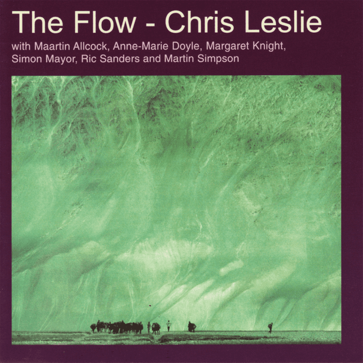 Chris Leslie  - The Flow