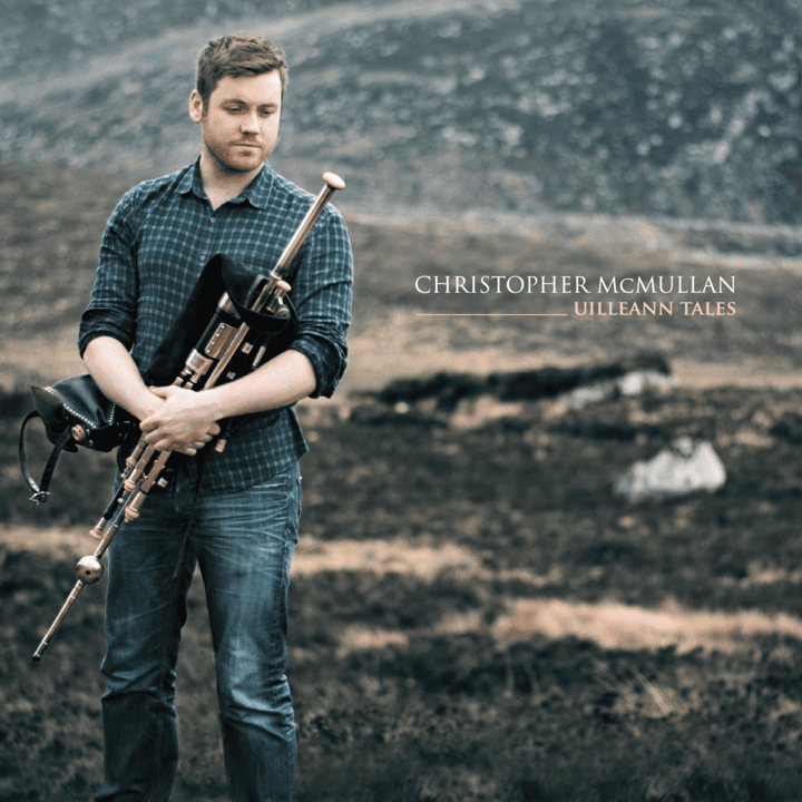 Chris McMullan  - Uilleann Tales