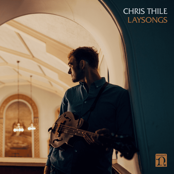 Chris Thile  - Laysongs