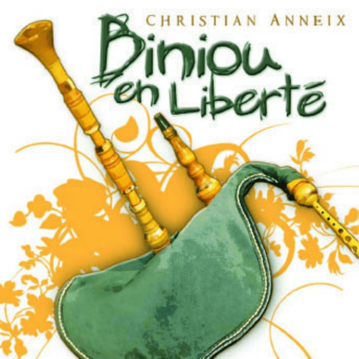 Christian Anneix  - Biniou En Liberté