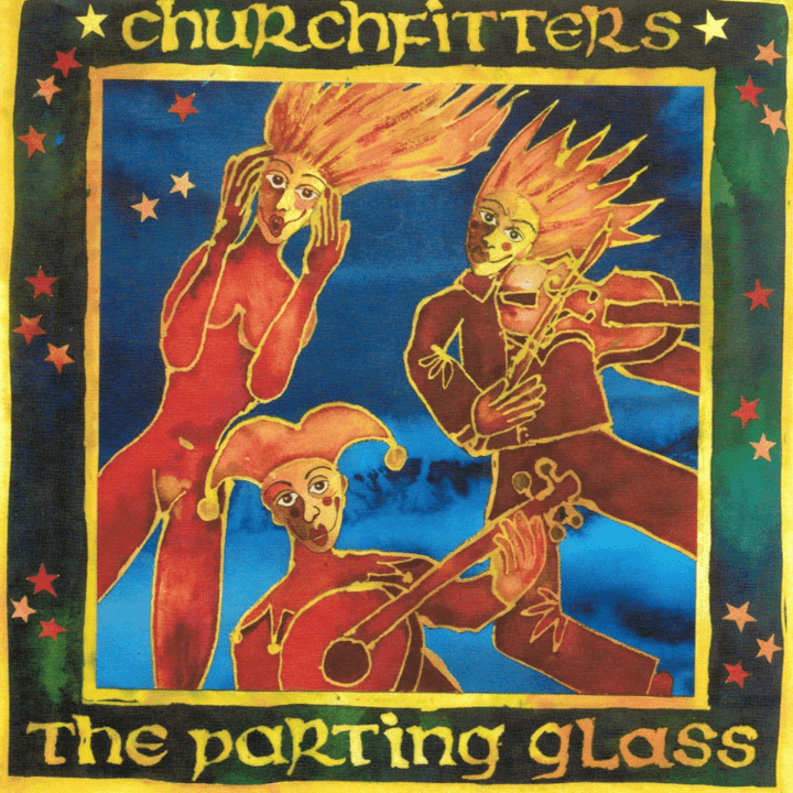 Churchfitters  - The Parting Glass