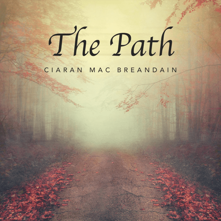 Ciaran Mac Breandain  - The Path