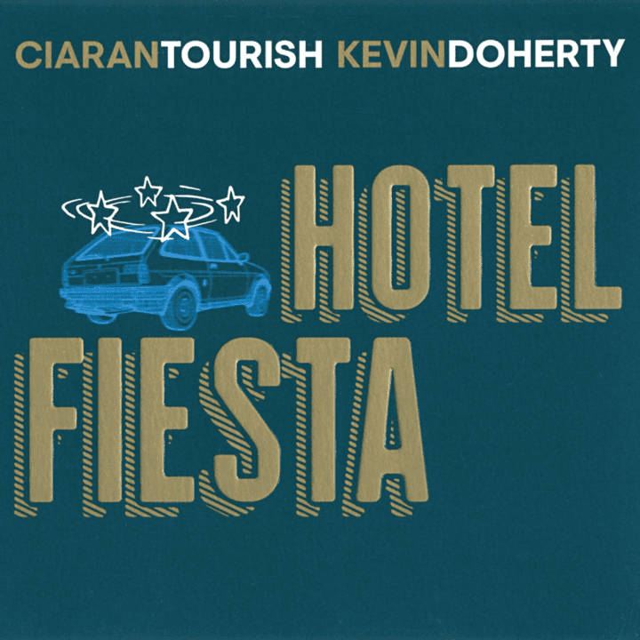 Ciarán Tourish  - Hotel Fiesta