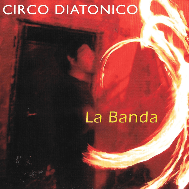 Circo Diatonico  - La Banda