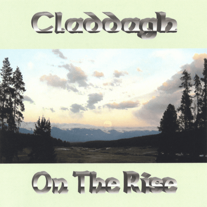 Claddagh  - On The Rise