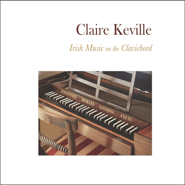 Claire Keville  - Irish Music on the Clavichord