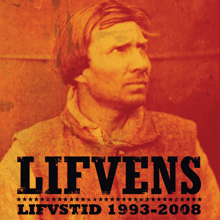 Lifvens - Lifvstid 1993-2008