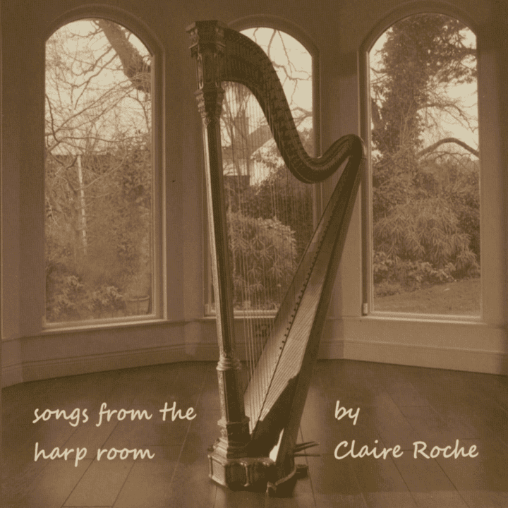 Claire Roche - Songs From the Harp Room