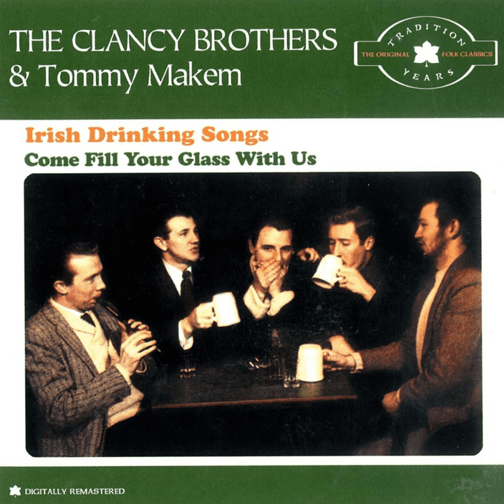 Clancy Brothers, Tommy Makem  - Irish Drinking Songs