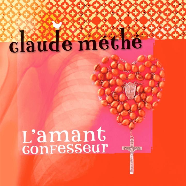 Claude Méthé - L'Amant Confesseur