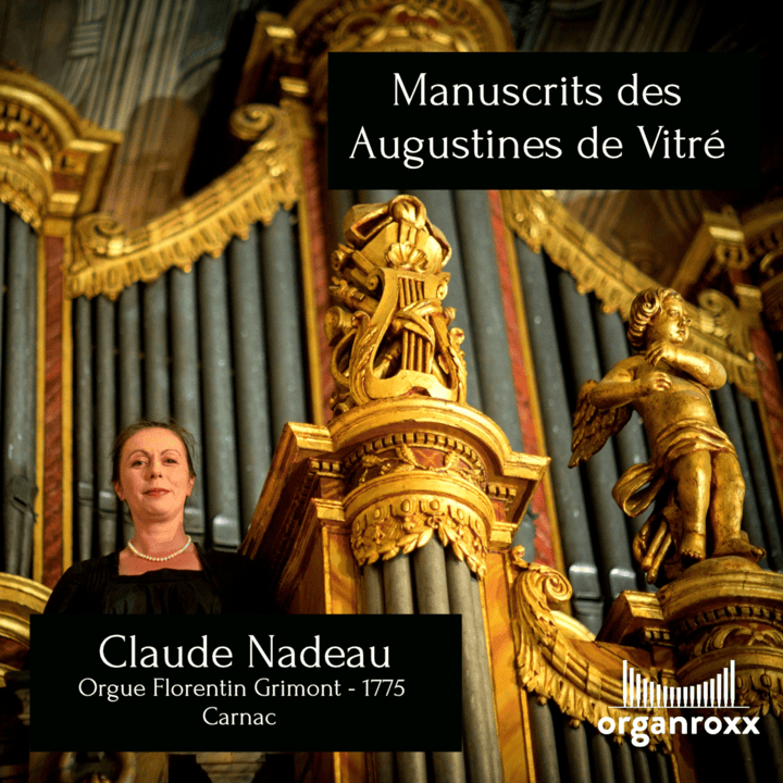 Claude Nadeau  - Manuscrits des Augustines de Vitré