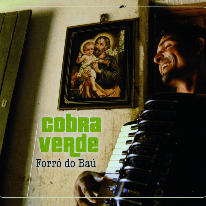 Cobra Verde  - Forró Do Bau