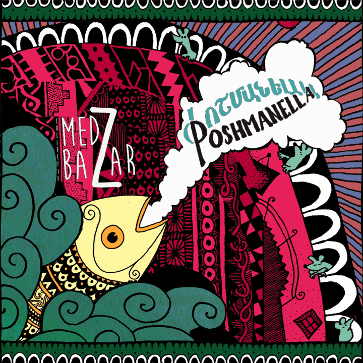 Collectif Medz Bazar  - Poshmanella