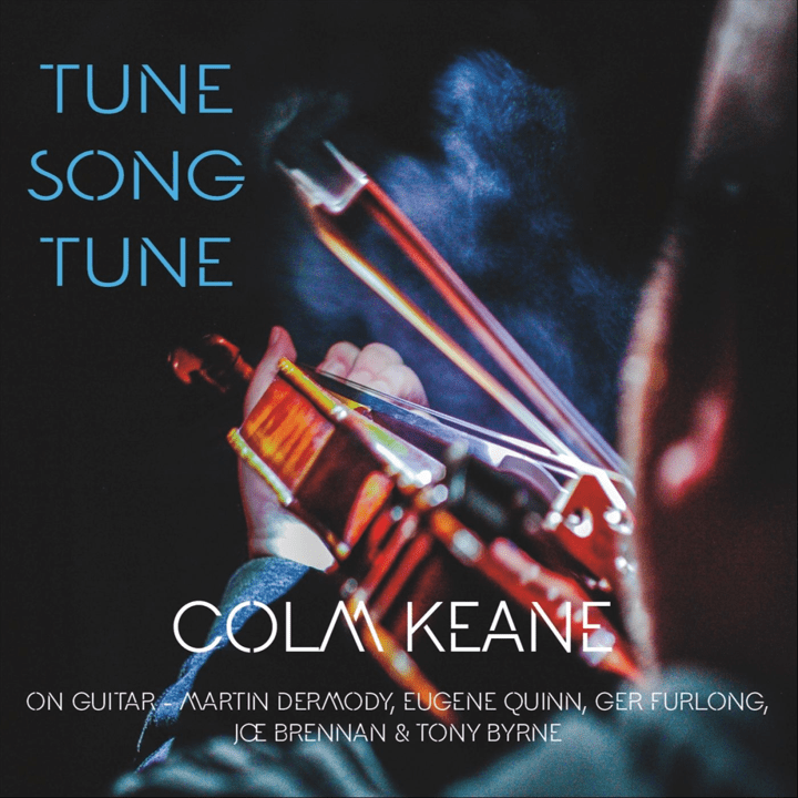 Colm Keane  - Tune Song Tune