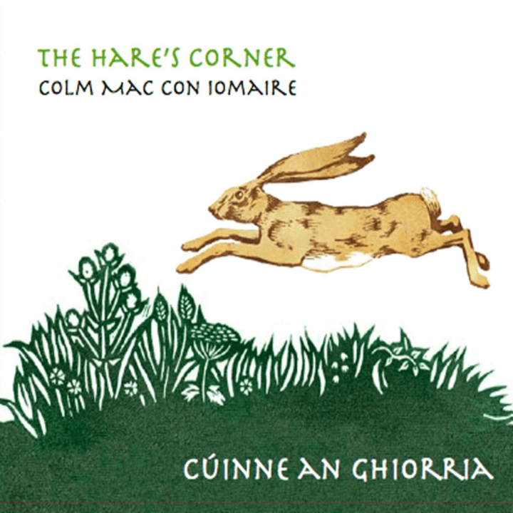 Colm Mac Con Iomaire  - The Hares Corner