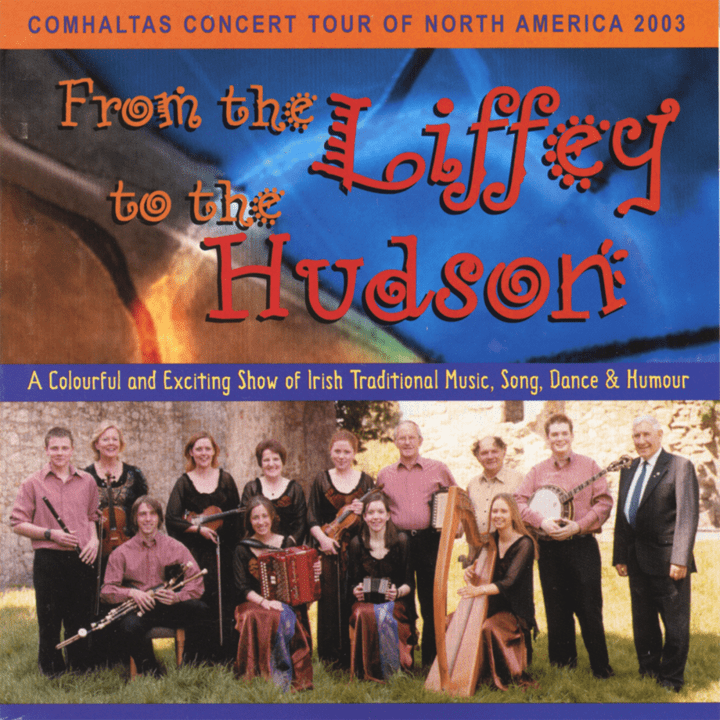 Comhaltas Concert Tour - From the Liffey to the Hudson