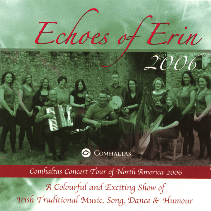 Comhaltas Concert Tour  - Echoes of Erin 2006