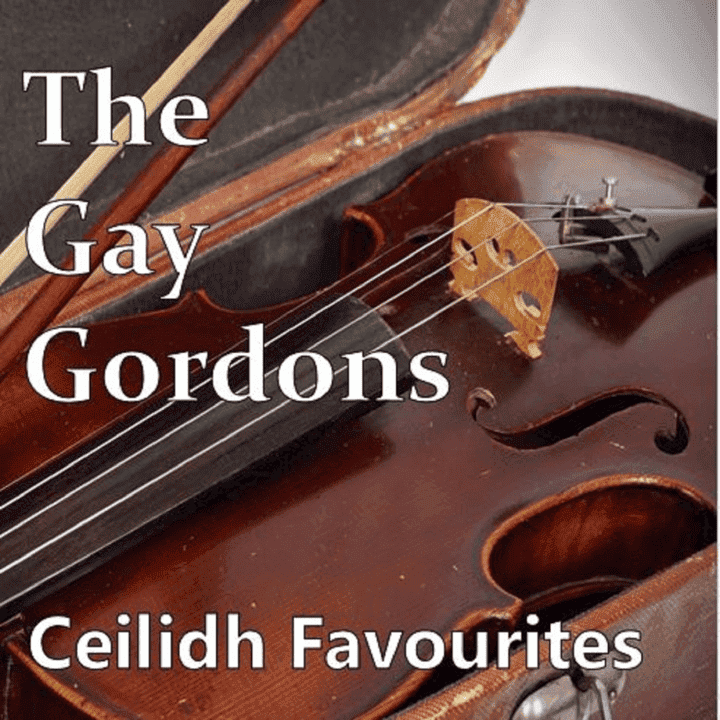 Haud Yer Lugs Ceilidh Band, Ceilidh Minogue - The Gay Gordons: Ceilidh Favourites