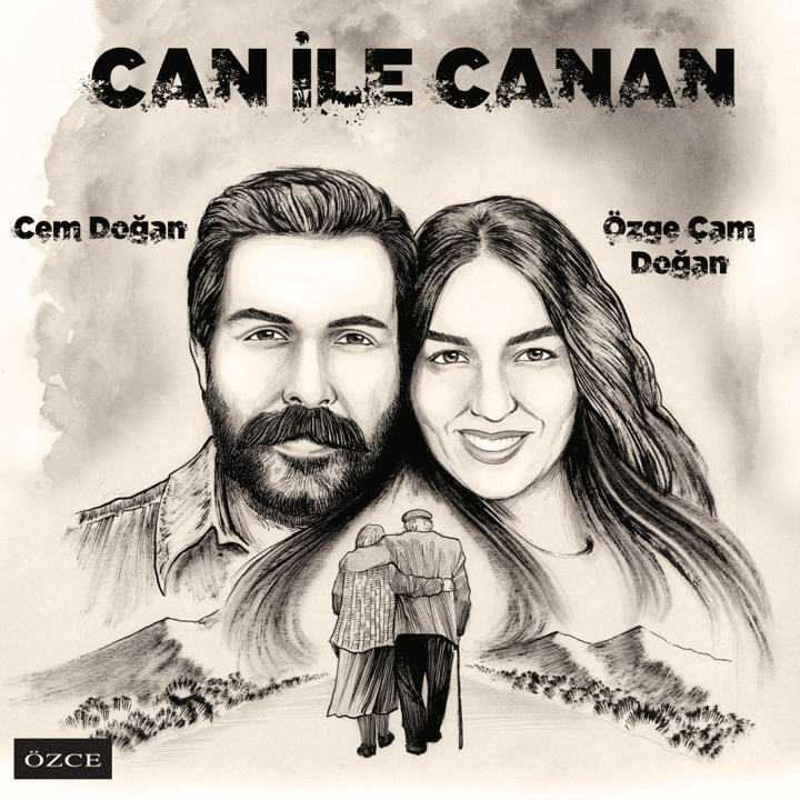 Cem Dogan, Özge Cam - Can ile Canan