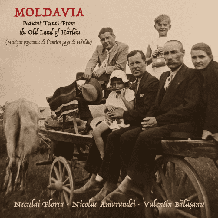 Neculai Florea, Nicolae Amarandei, Valentin Balasoi - Moldavia: Peasant tunes from the old Land of Harlau