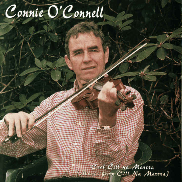 Connie O’Connell - Ceol Cill Na Martra