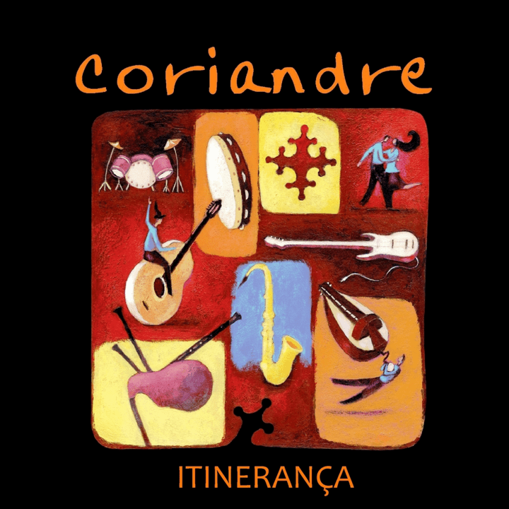 Coriandre - Itinerança