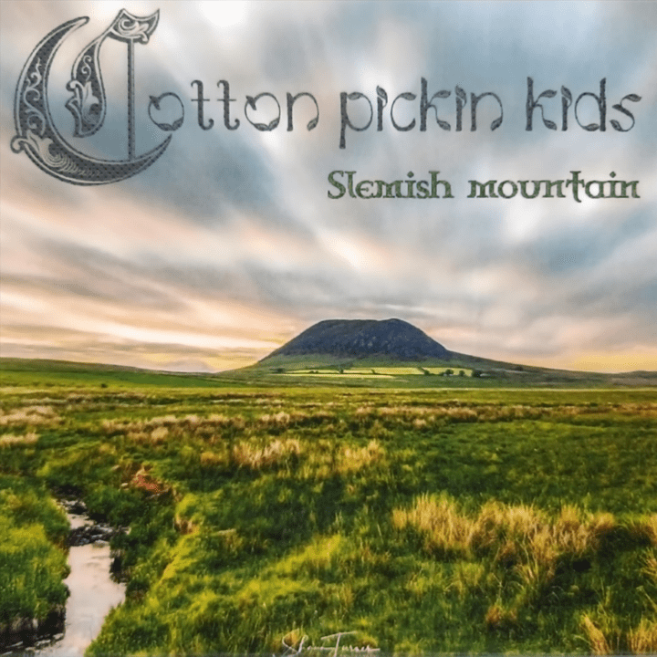 Cotton Pickin Kids - Slemish Mountain