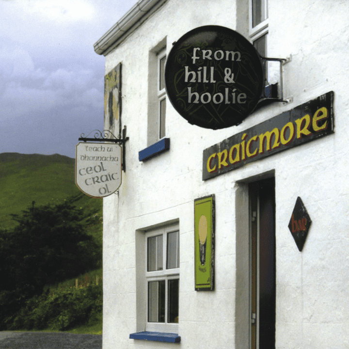 Craicmore - from hill & hoolie