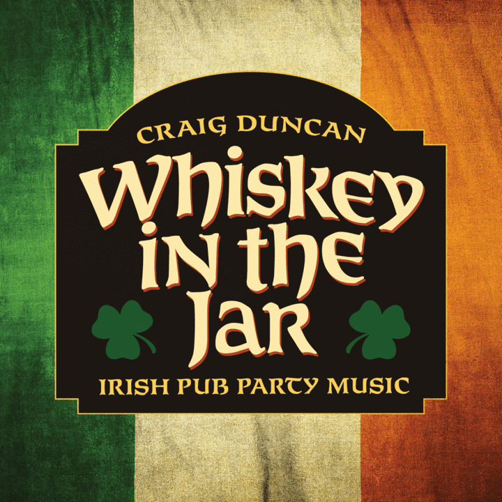 Craig Duncan - Whiskey In The Jar