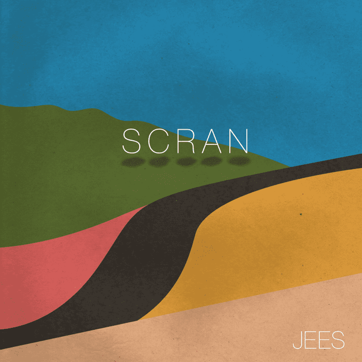 Scran - Jees