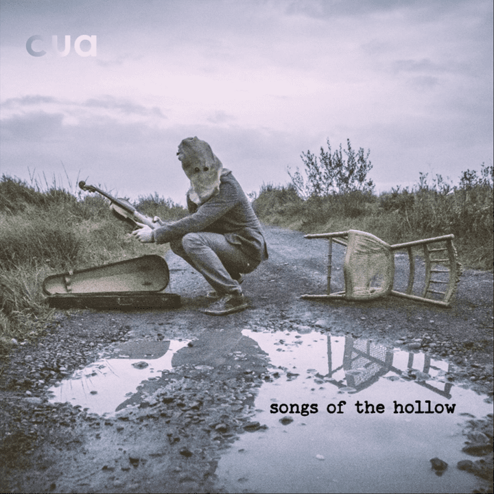 Cua - Songs of the Hollow