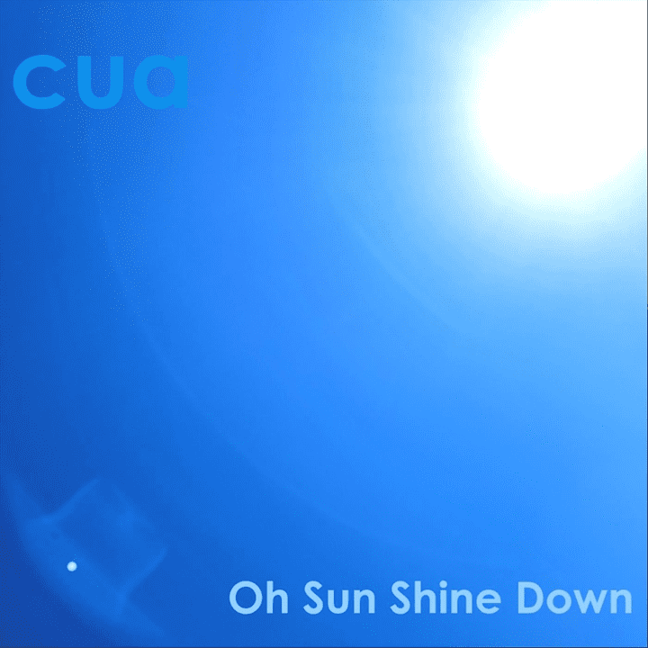 Cua - Oh Sun Shine Down