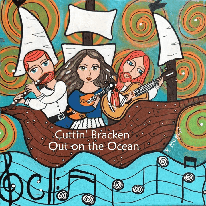 Cuttin' Bracken - Out on the Ocean