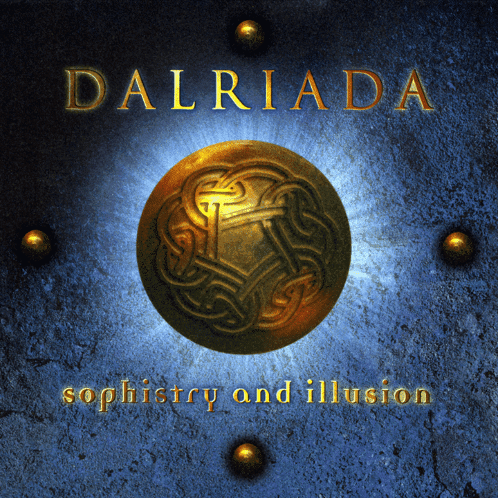 Dalriada - Sophistry and Illusion