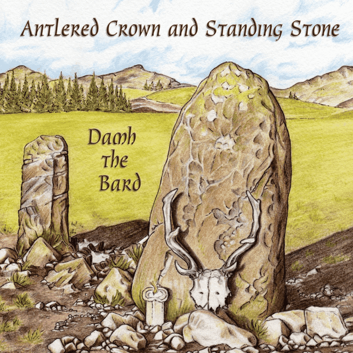 Damh the Bard - Antlered Crown and Standing Stone