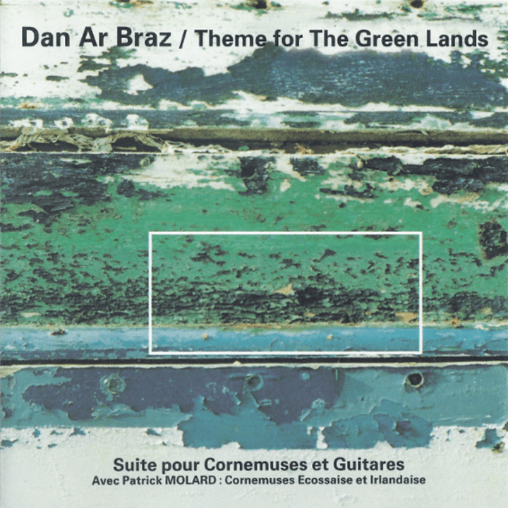 Dan Ar Braz - Theme for the Green Lands