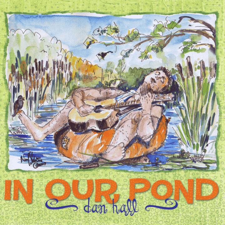 Dan Hall - In Our Pond