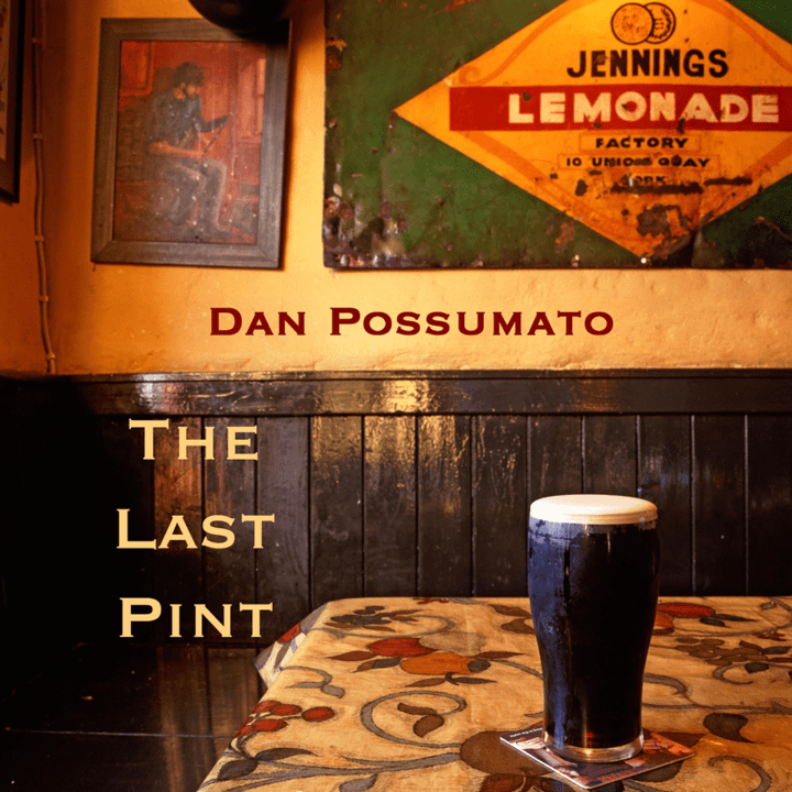 Dan Possumato - The Last Pint