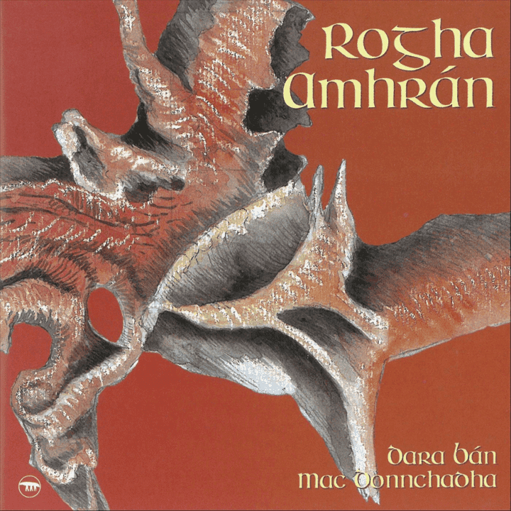 Dara Bán Mac Donnchadha - Rogha Amhrán