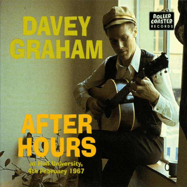 Davey Graham - After Hours At Hull University