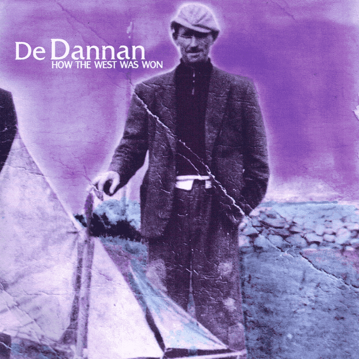 De Danann - How the West Was Won