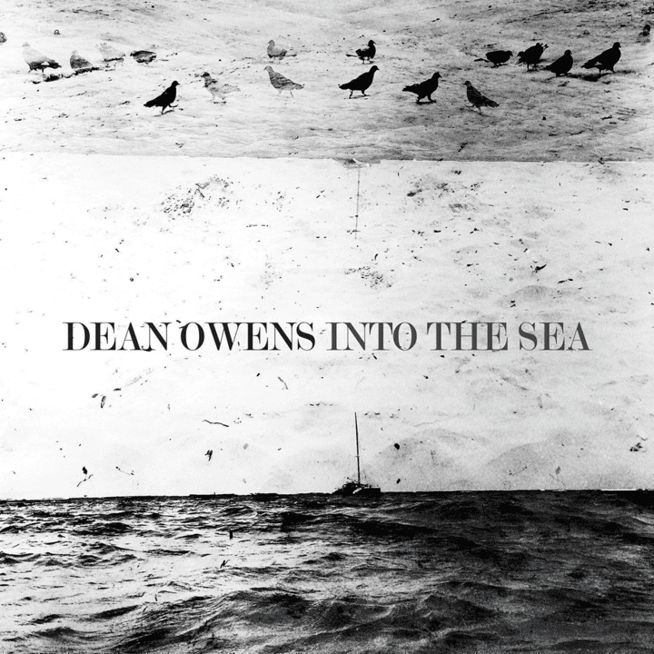 Dean Owens - Into the Sea