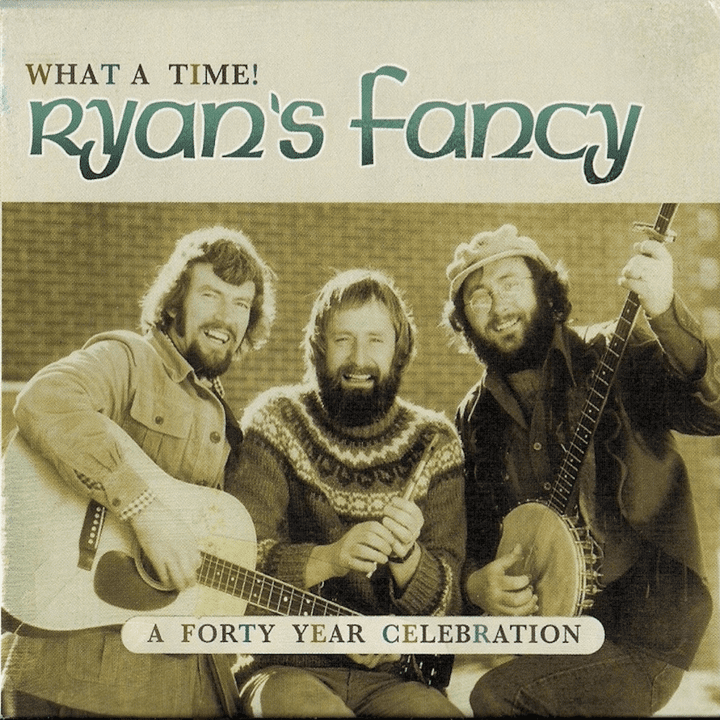 Ryan's Fancy - What a Time